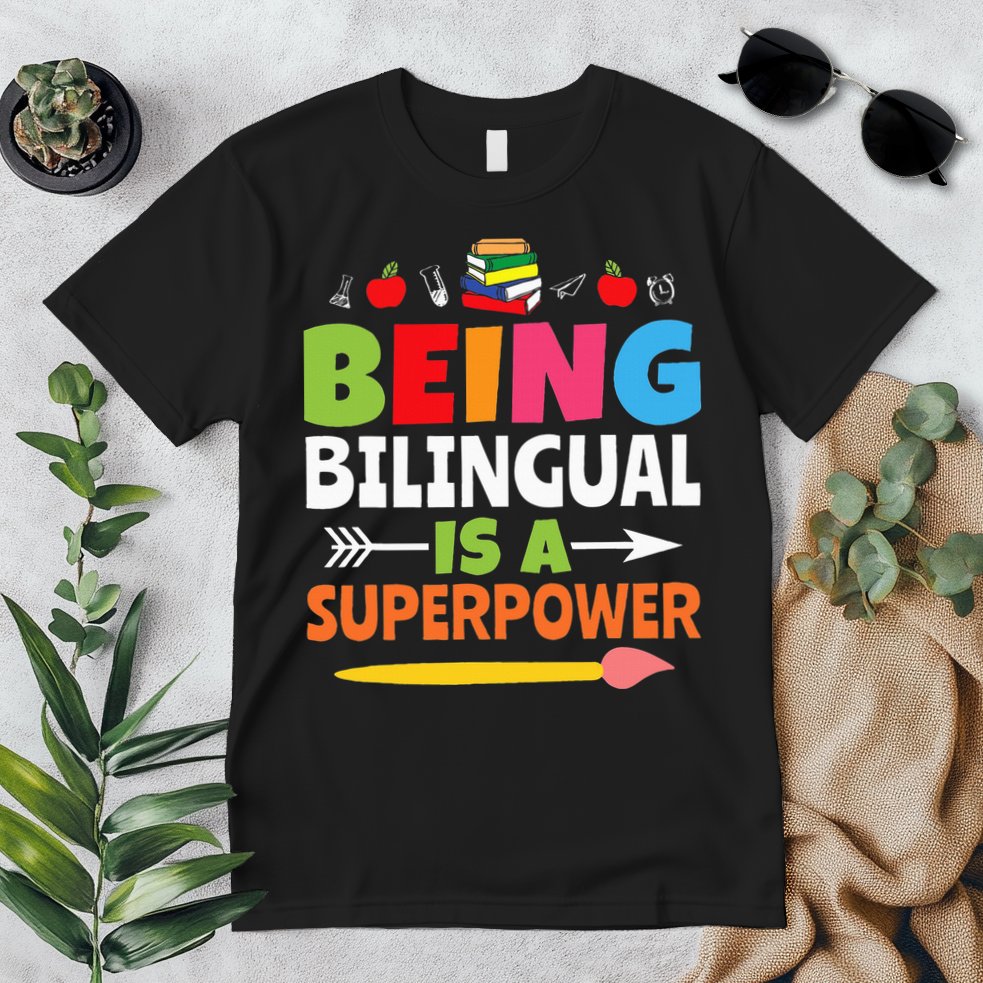 Being Bilingual Is A Superpower Back To School Premium T-Shirt