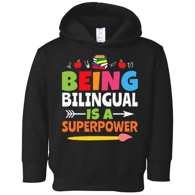 Being Bilingual Is A Superpower Back To School Toddler Hoodie