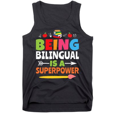 Being Bilingual Is A Superpower Back To School Tank Top