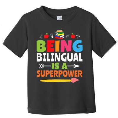 Being Bilingual Is A Superpower Back To School Toddler T-Shirt