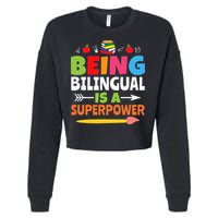 Being Bilingual Is A Superpower Back To School Cropped Pullover Crew
