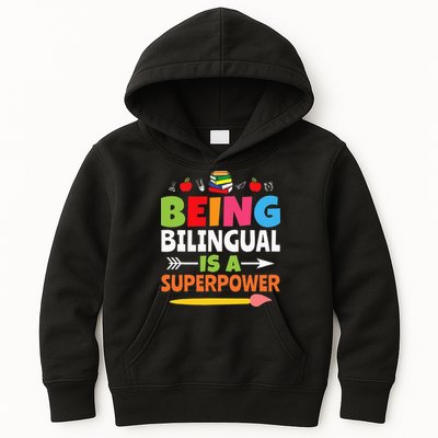 Being Bilingual Is A Superpower Back To School Kids Hoodie