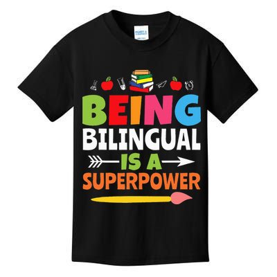 Being Bilingual Is A Superpower Back To School Kids T-Shirt