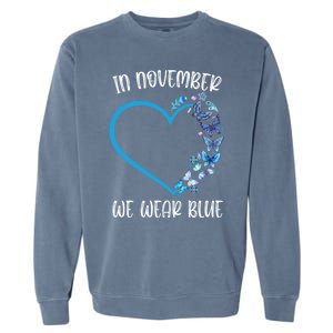 Blue Butterfly In November We Wear Blue Diabetes Awareness Meaningful Gift Garment-Dyed Sweatshirt