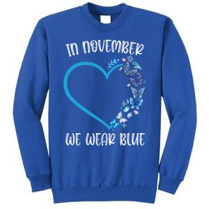 Blue Butterfly In November We Wear Blue Diabetes Awareness Meaningful Gift Sweatshirt