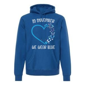 Blue Butterfly In November We Wear Blue Diabetes Awareness Meaningful Gift Premium Hoodie