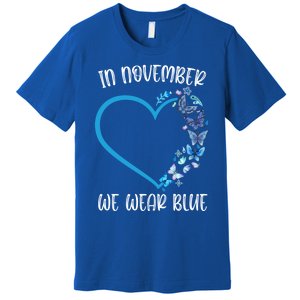 Blue Butterfly In November We Wear Blue Diabetes Awareness Meaningful Gift Premium T-Shirt