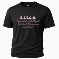 B.I.T.C.H. Beautiful Intelligent Talented Charming Design Performance Shirt