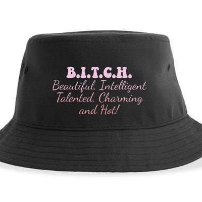 B.I.T.C.H. Beautiful Intelligent Talented Charming Design Sustainable Bucket Hat