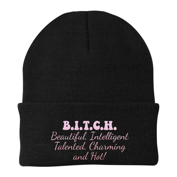 B.I.T.C.H. Beautiful Intelligent Talented Charming Design Beanie