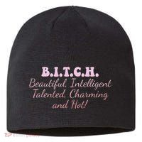 B.I.T.C.H. Beautiful Intelligent Talented Charming Design Sustainable Beanie