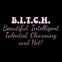B.I.T.C.H. Beautiful Intelligent Talented Charming Design 16 in Basic Backpack