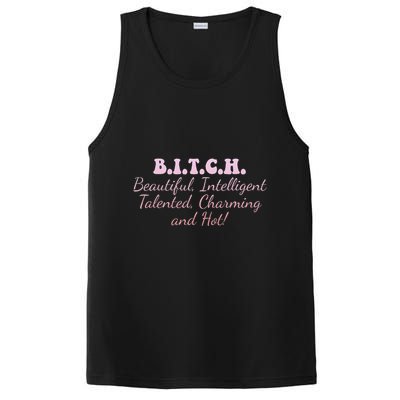 B.I.T.C.H. Beautiful Intelligent Talented Charming Design PosiCharge Competitor Tank
