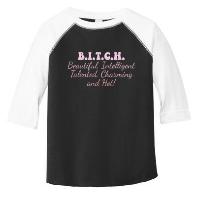 B.I.T.C.H. Beautiful Intelligent Talented Charming Design Toddler Fine Jersey T-Shirt