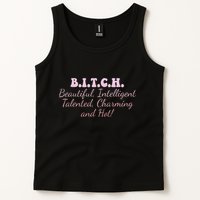 B.I.T.C.H. Beautiful Intelligent Talented Charming Design Tank Top
