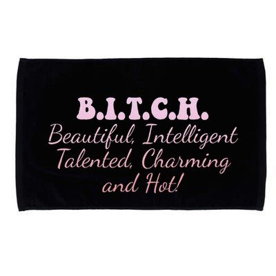 B.I.T.C.H. Beautiful Intelligent Talented Charming Design Microfiber Hand Towel