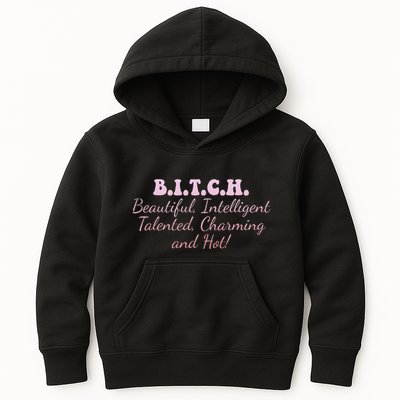 B.I.T.C.H. Beautiful Intelligent Talented Charming Design Kids Hoodie