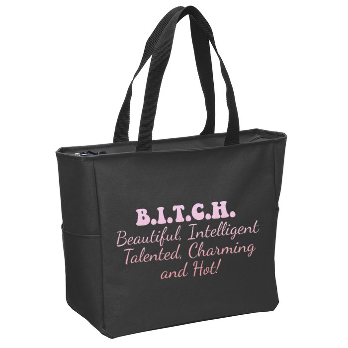 B.I.T.C.H. Beautiful Intelligent Talented Charming Design Zip Tote Bag