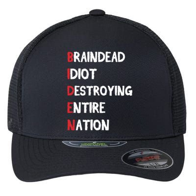 Biden Braindead Idiot Destroying Entire Nation Distressed Flexfit Unipanel Trucker Cap