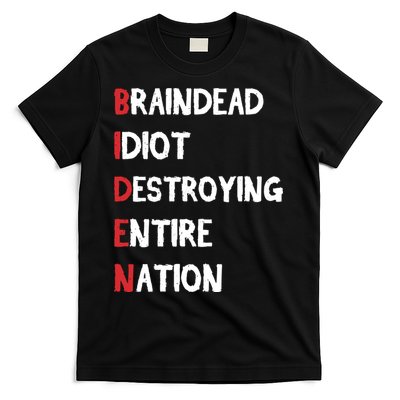 Biden Braindead Idiot Destroying Entire Nation Distressed T-Shirt