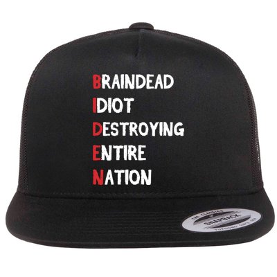 Biden Braindead Idiot Destroying Entire Nation Distressed Flatbill Hat