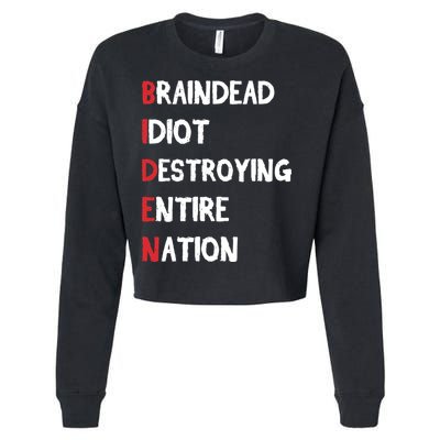 Biden Braindead Idiot Destroying Entire Nation Distressed Cropped Pullover Crew