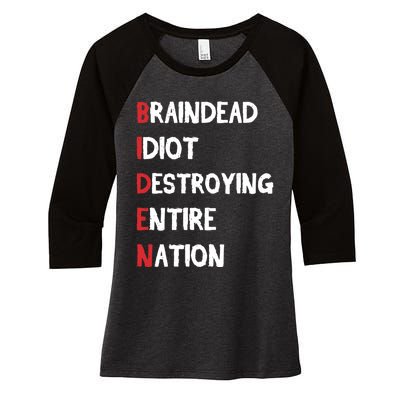 Biden Braindead Idiot Destroying Entire Nation Distressed Women's Tri-Blend 3/4-Sleeve Raglan Shirt