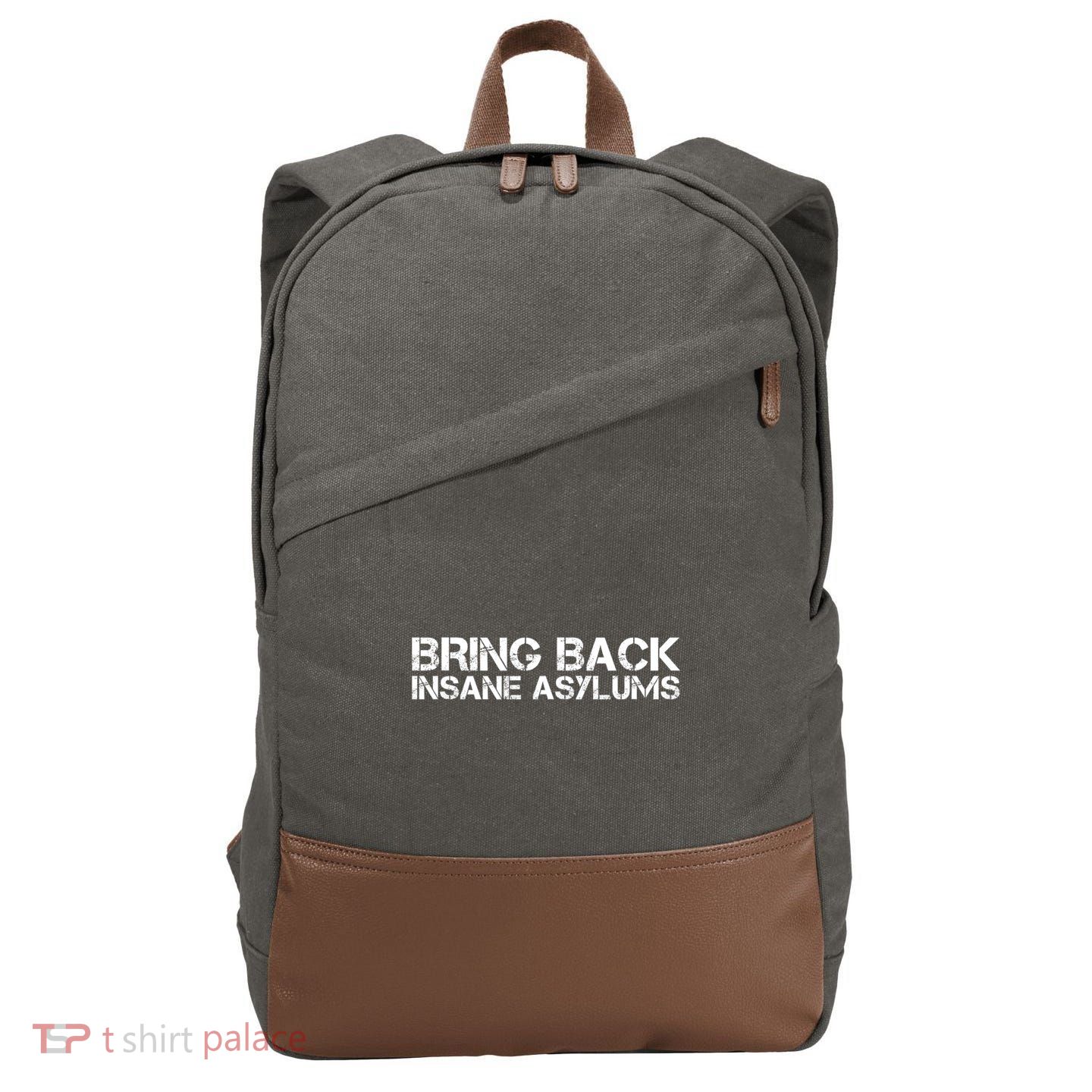 Bring Back Insane Asylums Cotton Canvas Backpack