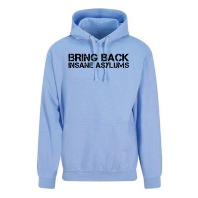 Bring Back Insane Asylums Unisex Surf Hoodie