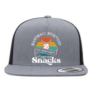 Baseball Brother Im Just Here For The Snacks Retro Baseball Flat Bill Trucker Hat