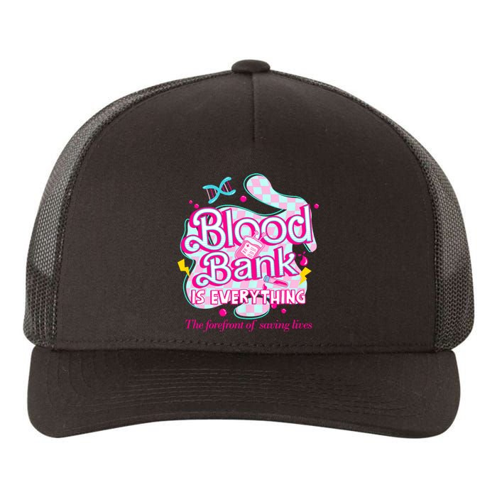 Blood Bank Is Everything Pink Retro Lab Week 2024 Med Tech Yupoong Adult 5-Panel Trucker Hat