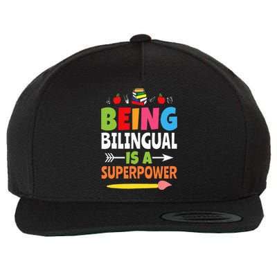 Being Bilingual Is A Superpower Back To School ESL Teacher Wool Snapback Cap