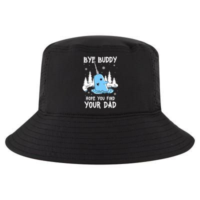 Bye Buddy I Hope You Find Your Dad Christmas Elf Bye Narwhal Cool Comfort Performance Bucket Hat