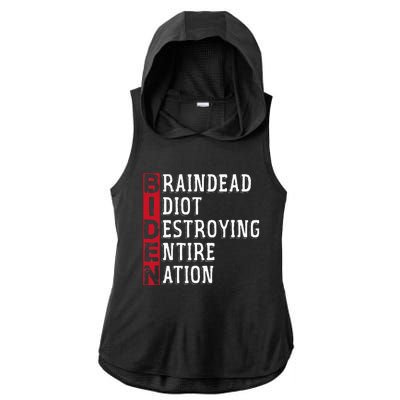 Biden Braindead Idiot Destroying Entire Nation Anti Biden Ladies PosiCharge Tri-Blend Wicking Draft Hoodie Tank