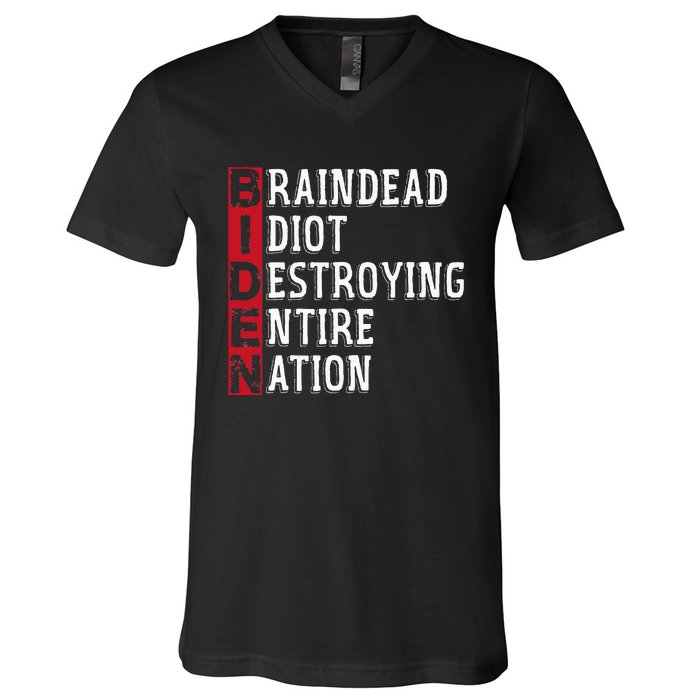 Biden Braindead Idiot Destroying Entire Nation Anti Biden V-Neck T-Shirt