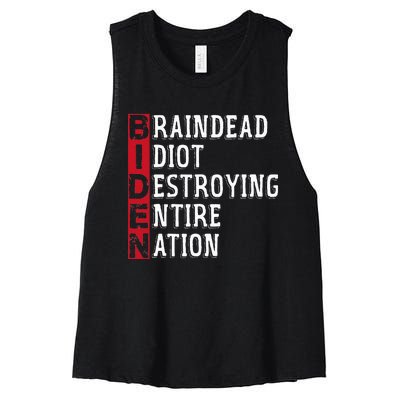 Biden Braindead Idiot Destroying Entire Nation Anti Biden Women's Racerback Cropped Tank