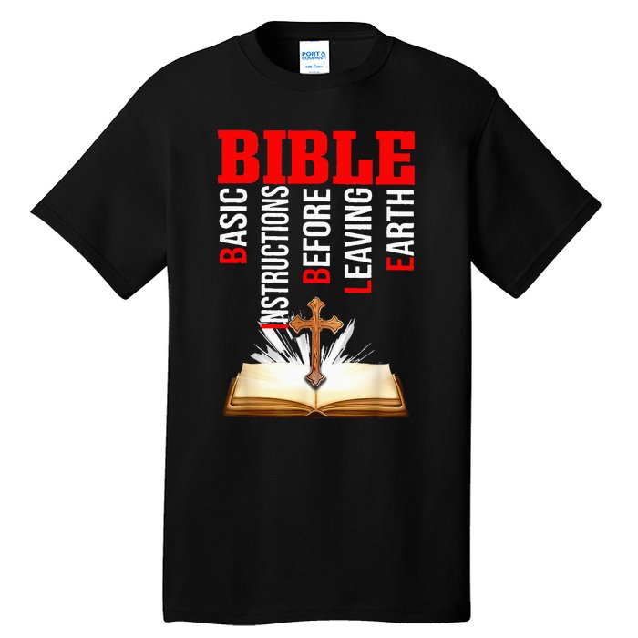 BIBLE Basic Instructions Before Leaving Earth Christian Tall T-Shirt