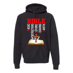 BIBLE Basic Instructions Before Leaving Earth Christian Premium Hoodie