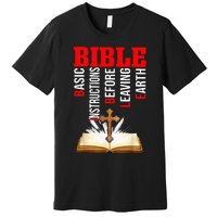 BIBLE Basic Instructions Before Leaving Earth Christian Premium T-Shirt