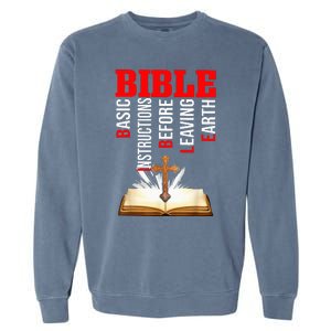 BIBLE Basic Instructions Before Leaving Earth Christian Garment-Dyed Sweatshirt