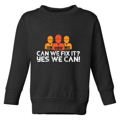Bob Builder I Builder And Construction Worker Toddler Sweatshirt