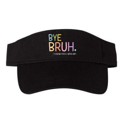 Bye Bruh I Know You Miss Me Valucap Bio-Washed Visor