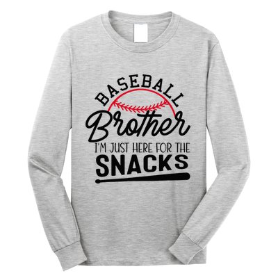 Baseball Brother IM Just Here For The Snacks Funny Baseball Long Sleeve Shirt