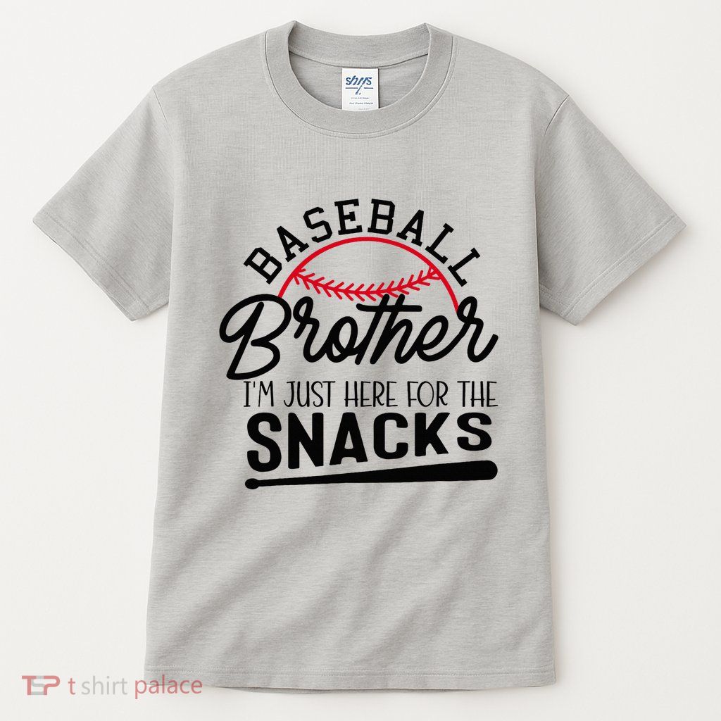 Baseball Brother IM Just Here For The Snacks Funny Baseball Tall T-Shirt