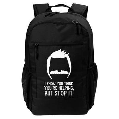 Bob’S B.U.R.G.E.R.S I Know You Think You’Re Helping But Stop It Daily Commute Backpack
