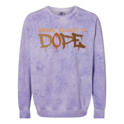 Being Black Is Dope History Month African American Colorblast Crewneck Sweatshirt