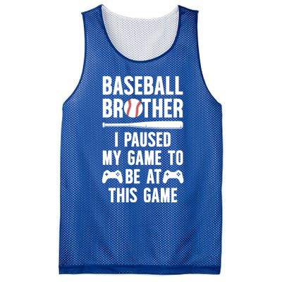 Baseball Brother I Paused My Game Baseball PlayerS Brother Gift Mesh Reversible Basketball Jersey Tank