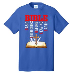 BIBLE Basic Instructions Before Leaving Earth Christian Gift Tall T-Shirt