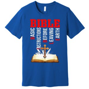 BIBLE Basic Instructions Before Leaving Earth Christian Gift Premium T-Shirt