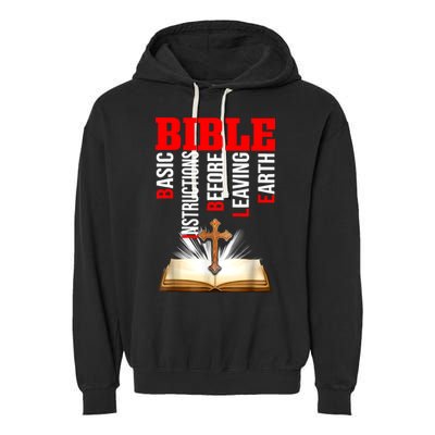 BIBLE Basic Instructions Before Leaving Earth Christian Garment-Dyed Fleece Hoodie